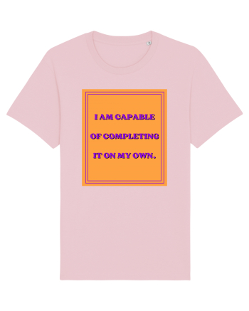 i am capable of completing it on my  own8 Cotton Pink
