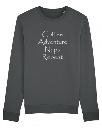 Coffee Adventure Naps Repeat Anthracite