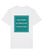 i am capable of completing it on my  own8 Tricou mânecă scurtă Unisex Rocker