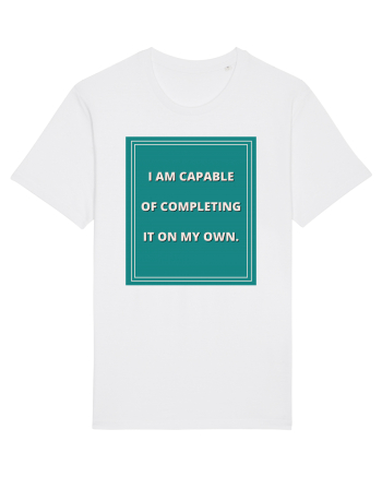 i am capable of completing it on my  own8 White