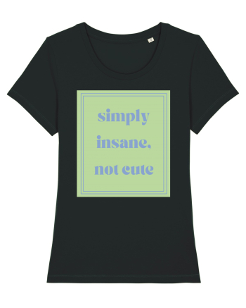simply insane not cute5 Black