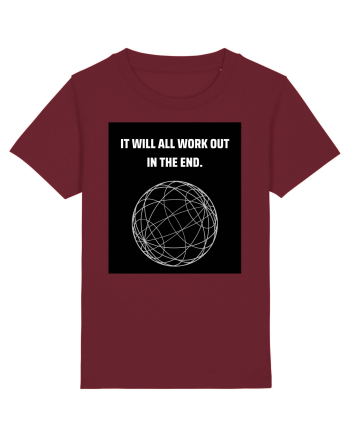 it will all work out in the end6 Burgundy