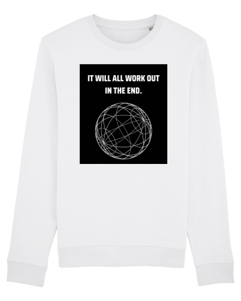 it will all work out in the end6 White