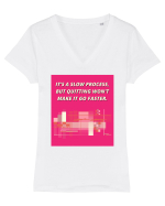 it s a slow process5 Tricou mânecă scurtă guler V Damă Evoker