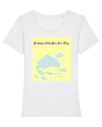 be unique write your own story6 White