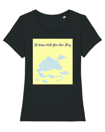 be unique write your own story6 Black