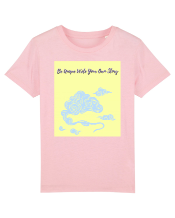 be unique write your own story6 Cotton Pink