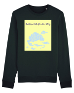 be unique write your own story6 Bluză mânecă lungă Unisex Rise