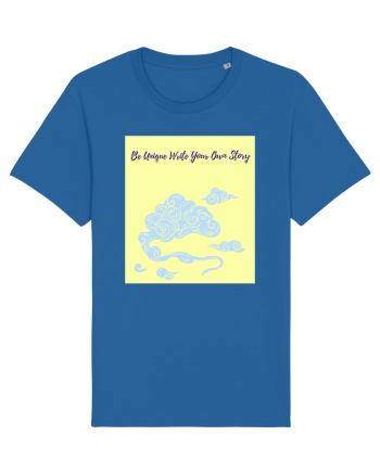 be unique write your own story6 Royal Blue