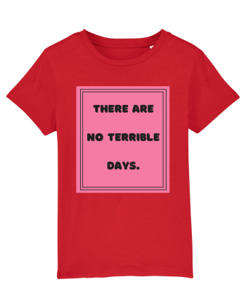 there are no terrible days7 Red