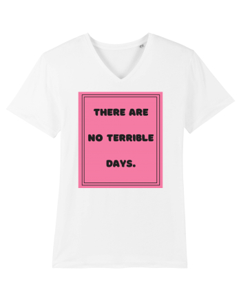there are no terrible days7 White