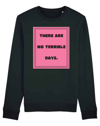 there are no terrible days7 Black