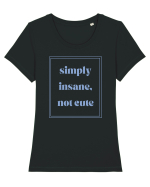 simply insane not cute6 Tricou mânecă scurtă guler larg fitted Damă Expresser