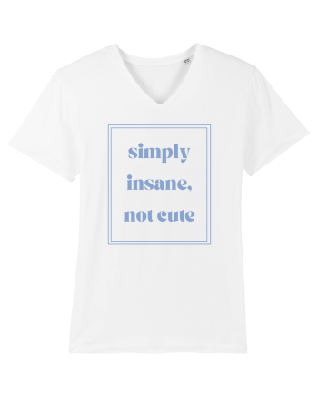 simply insane not cute6 White