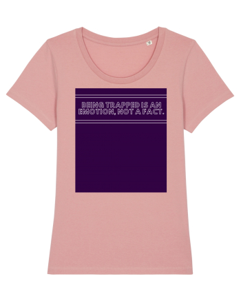 being trapped is an emotion not a fact4 Canyon Pink