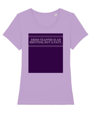 being trapped is an emotion not a fact4 Lavender Dawn