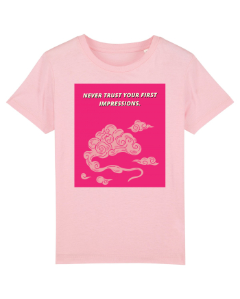 never trust your first impressions4 Cotton Pink