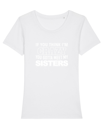 Crazy Sister White
