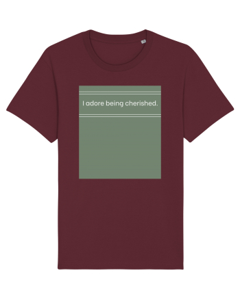 i adore being cherished Burgundy