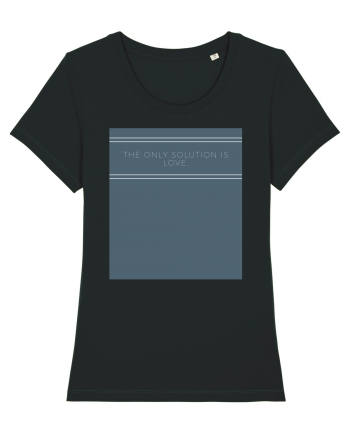 the only solution is love Black