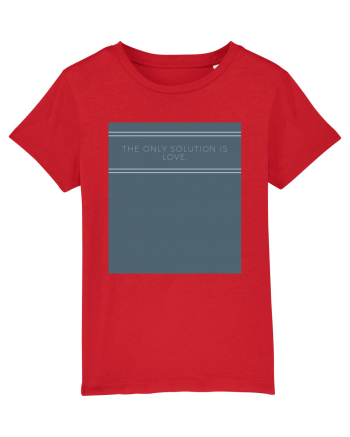 the only solution is love Red