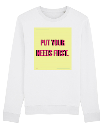 put your needs first6 White