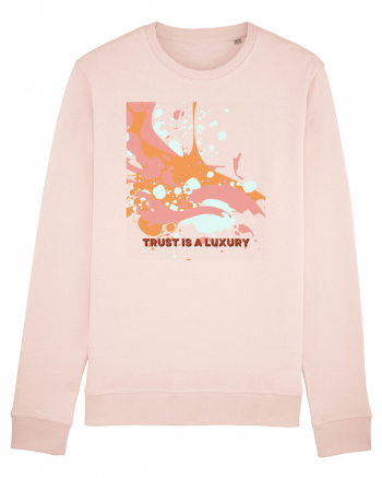 trust is a luxury4 Candy Pink