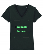 i m back ladies5 Tricou mânecă scurtă guler V Damă Evoker