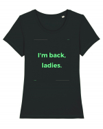 i m back ladies5 Tricou mânecă scurtă guler larg fitted Damă Expresser