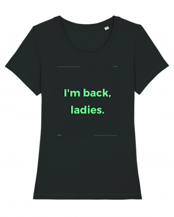 i m back ladies5 Black