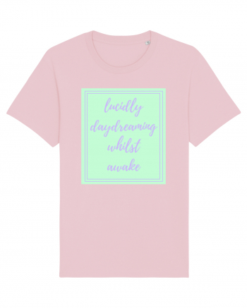 lucicly daydreaming whilst awake8 Cotton Pink