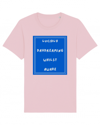 lucicly daydreaming whilst awake9 Cotton Pink