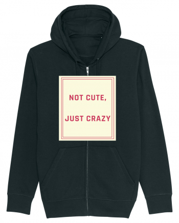 not cute just crazy7 Black