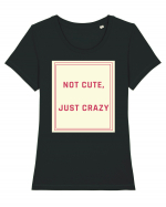 not cute just crazy7 Tricou mânecă scurtă guler larg fitted Damă Expresser