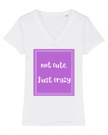 not cute just crazy8 White