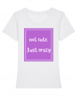 not cute just crazy8 Tricou mânecă scurtă guler larg fitted Damă Expresser