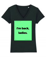 i m back ladies6 Tricou mânecă scurtă guler V Damă Evoker