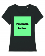 i m back ladies6 Tricou mânecă scurtă guler larg fitted Damă Expresser