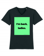 i m back ladies6 Tricou mânecă scurtă guler V Bărbat Presenter