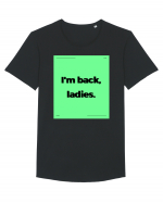 i m back ladies6 Tricou mânecă scurtă guler larg Bărbat Skater