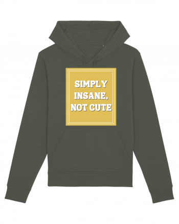 simply insane not cute8 Khaki