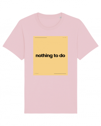 nothing to do5 Cotton Pink