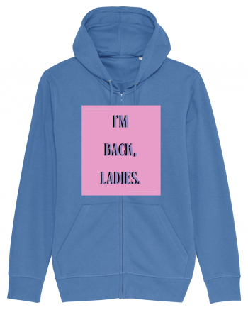 i m back ladies7 Bright Blue