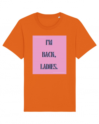 i m back ladies7 Bright Orange