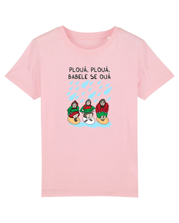 Plouă, plouă, babele se ouă Cotton Pink