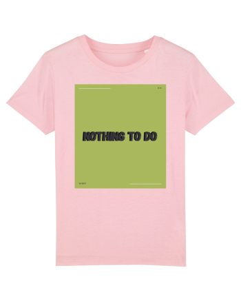 nothing to do6 Cotton Pink