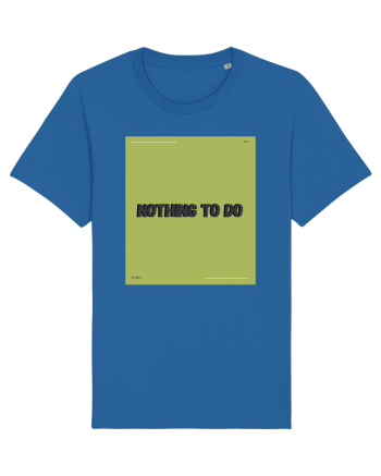 nothing to do6 Royal Blue