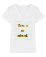 there is no interest6 Tricou mânecă scurtă guler V Damă Evoker