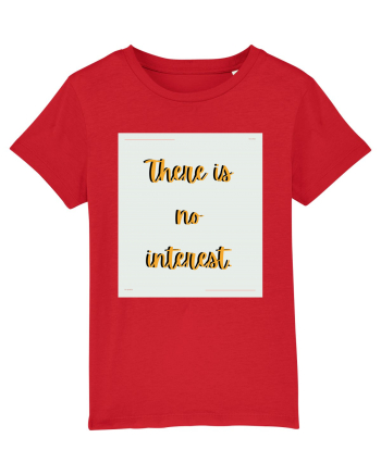 there is no interest6 Red