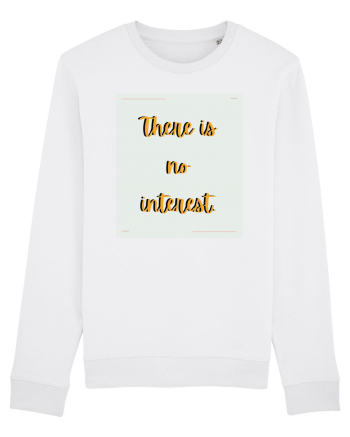 there is no interest6 White
